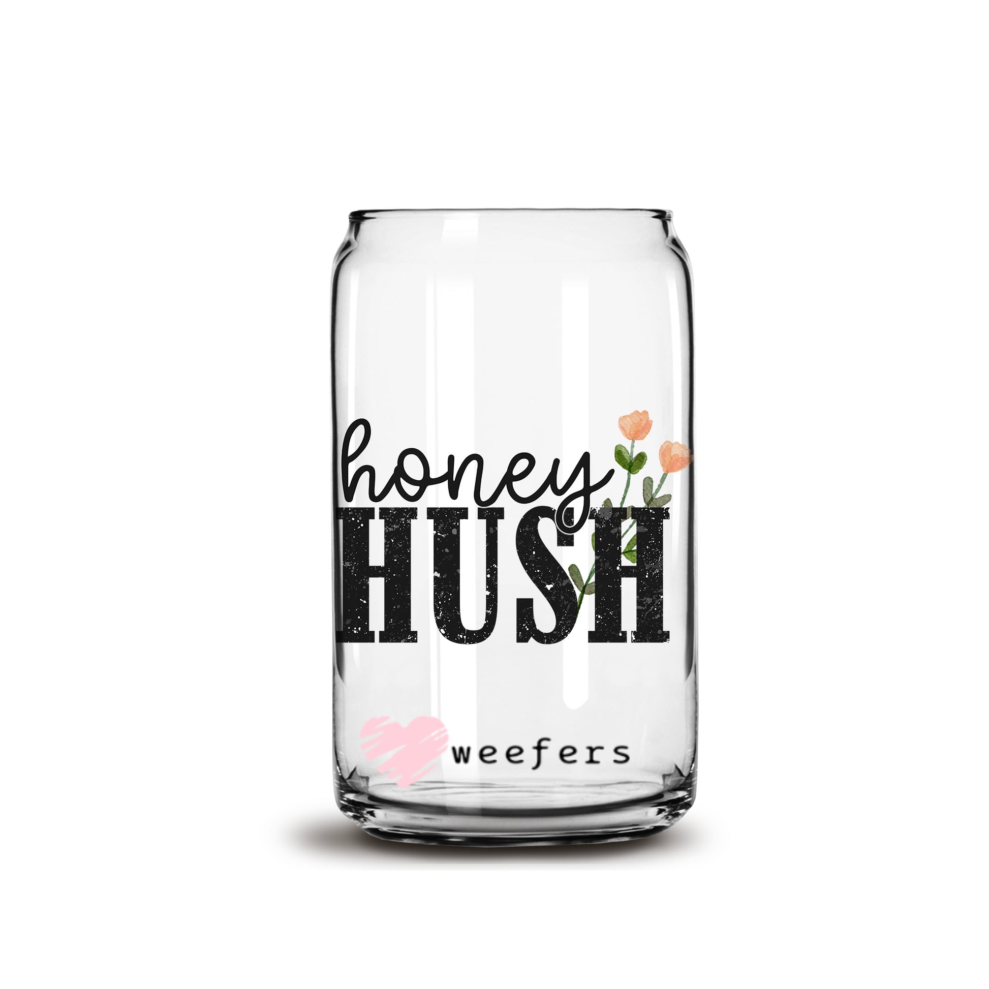 Honey Hush 16oz Libbey Glass Can UV DTF or Sublimation Wrap - Decal - Weefers