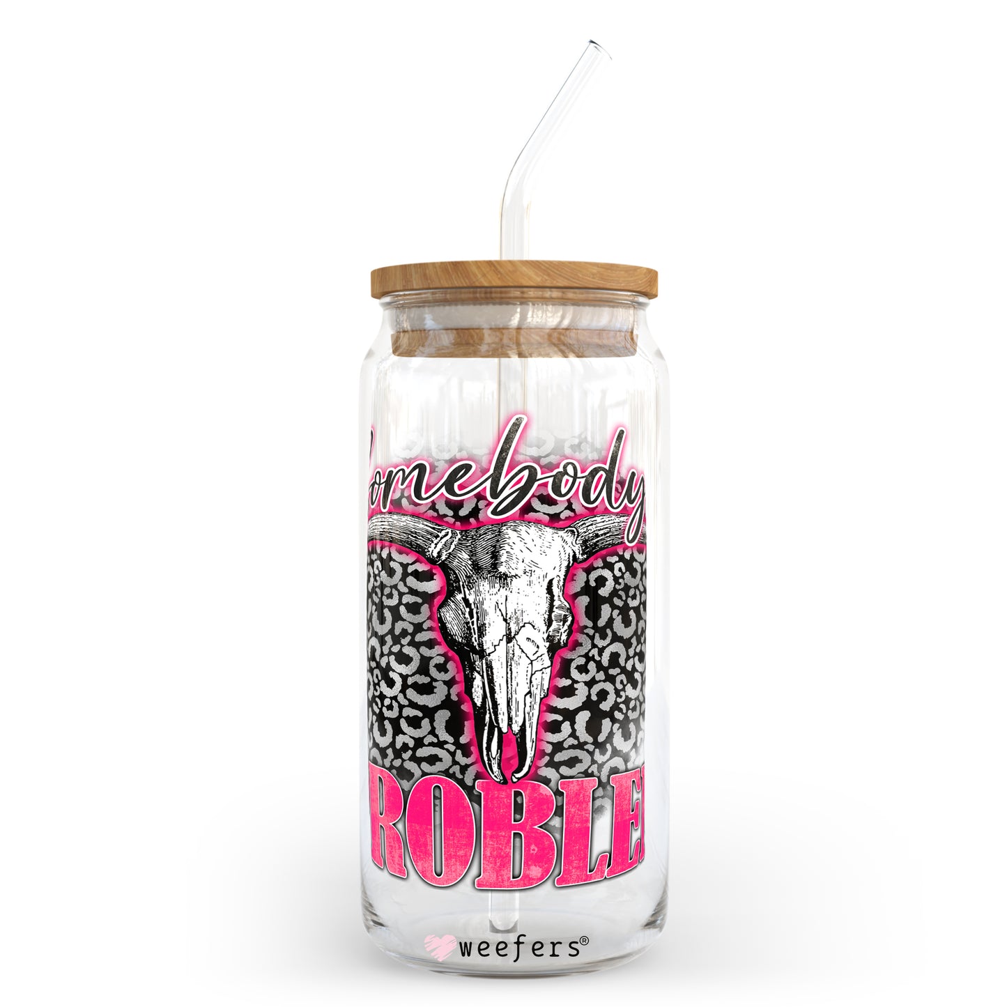 Somebody's Problem 20oz Libbey Glass Can, 34oz Hip Sip, 40oz Tumbler UV DTF or Sublimation Decal Transfer - Weefers