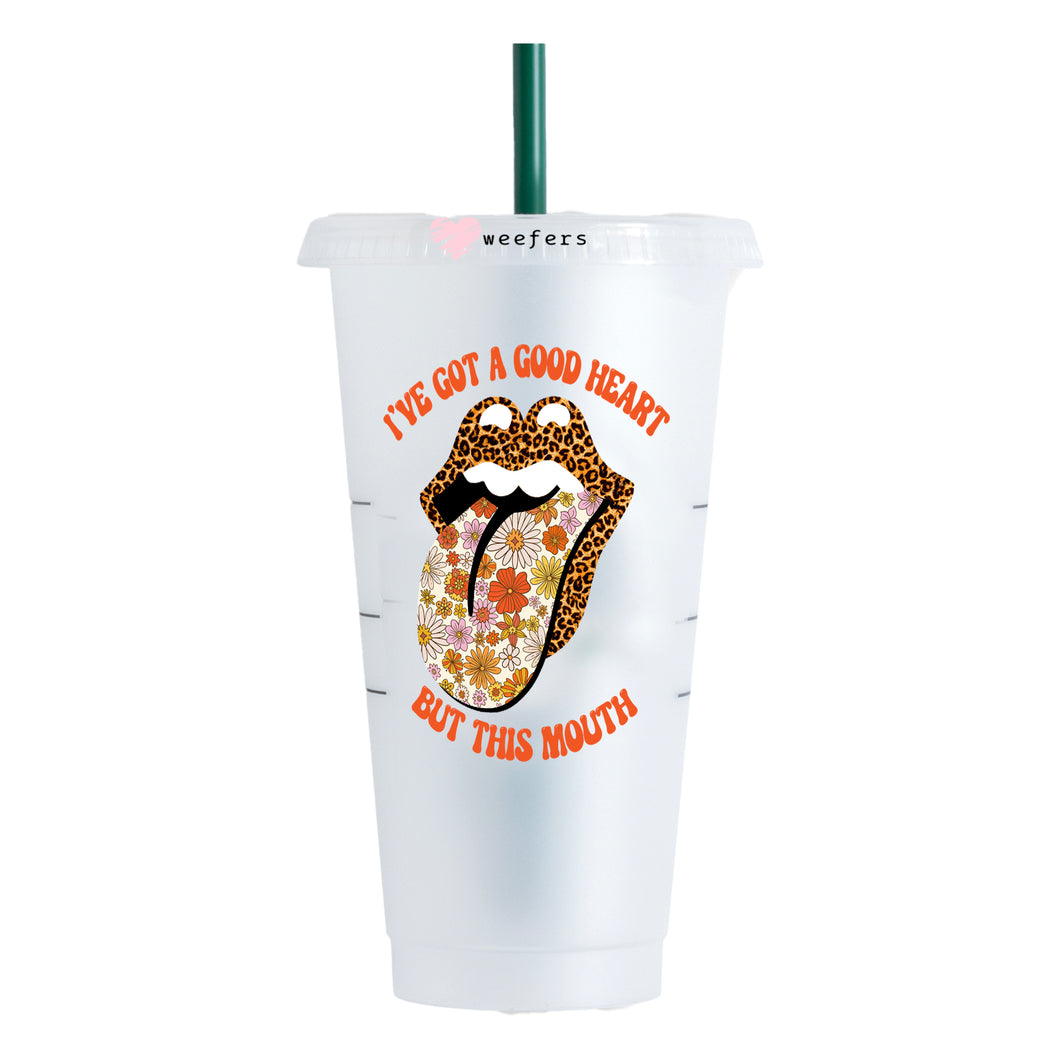 I've Got a Good Heart  24oz UV-DTF Cold Cup Wrap - Ready to apply Decal