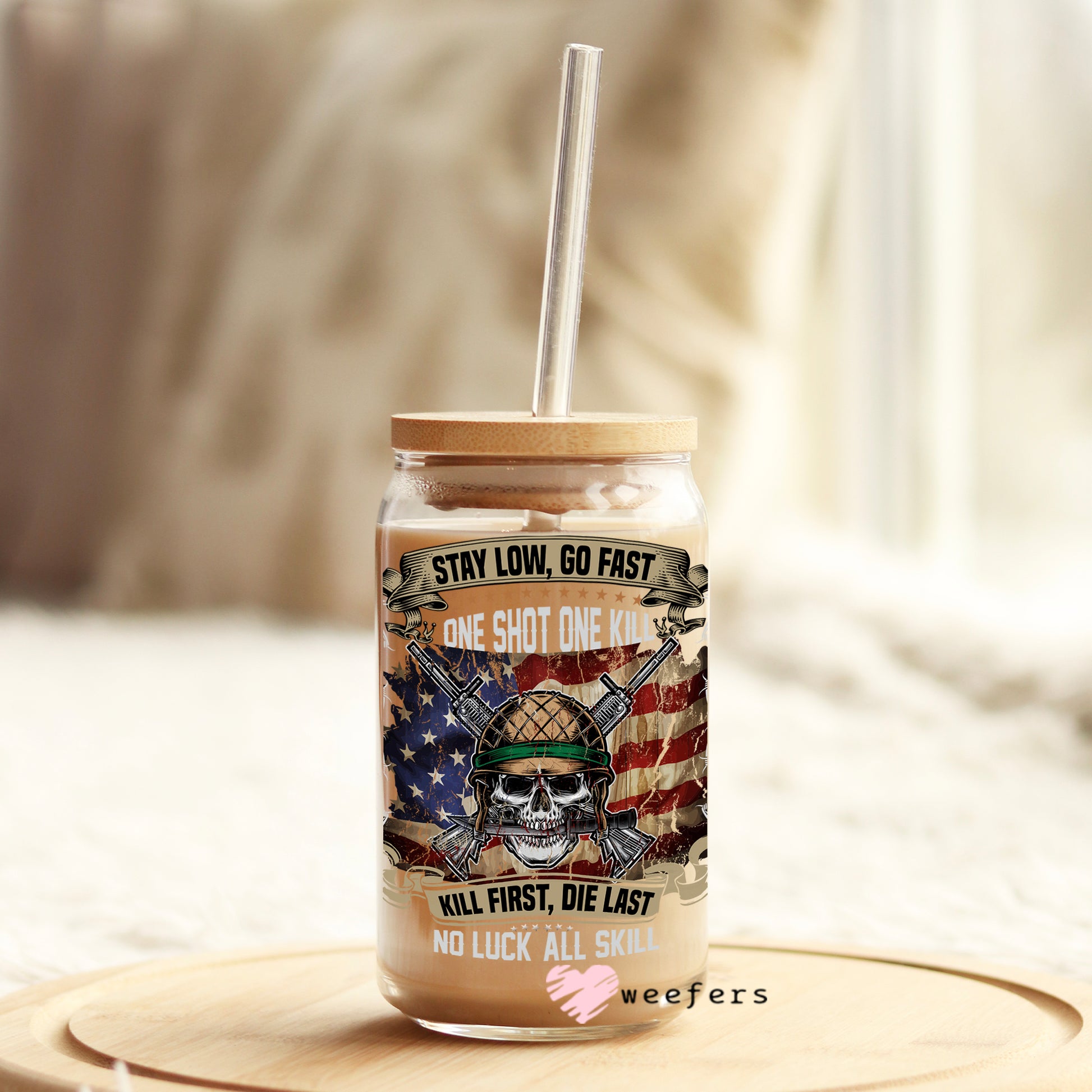 Stay Low Go Fast Veteran  16oz Libbey Glass Can UV DTF or Sublimation Wrap - Decal - Weefers