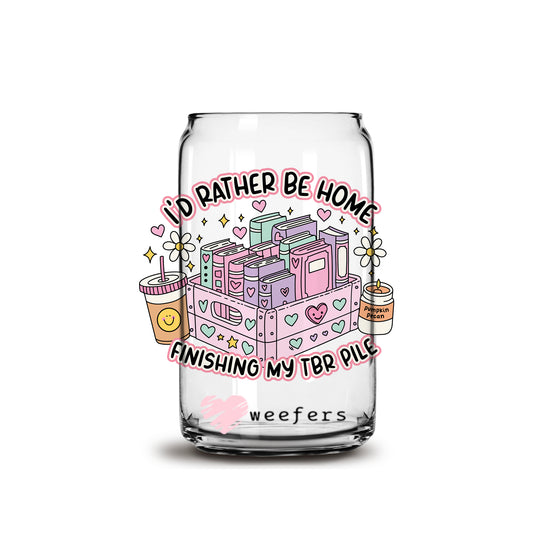 I'd Rather Be Home Reading 16oz Libbey Glass Can UV DTF or Sublimation Cup Wrap - Decal Transfer - Weefers