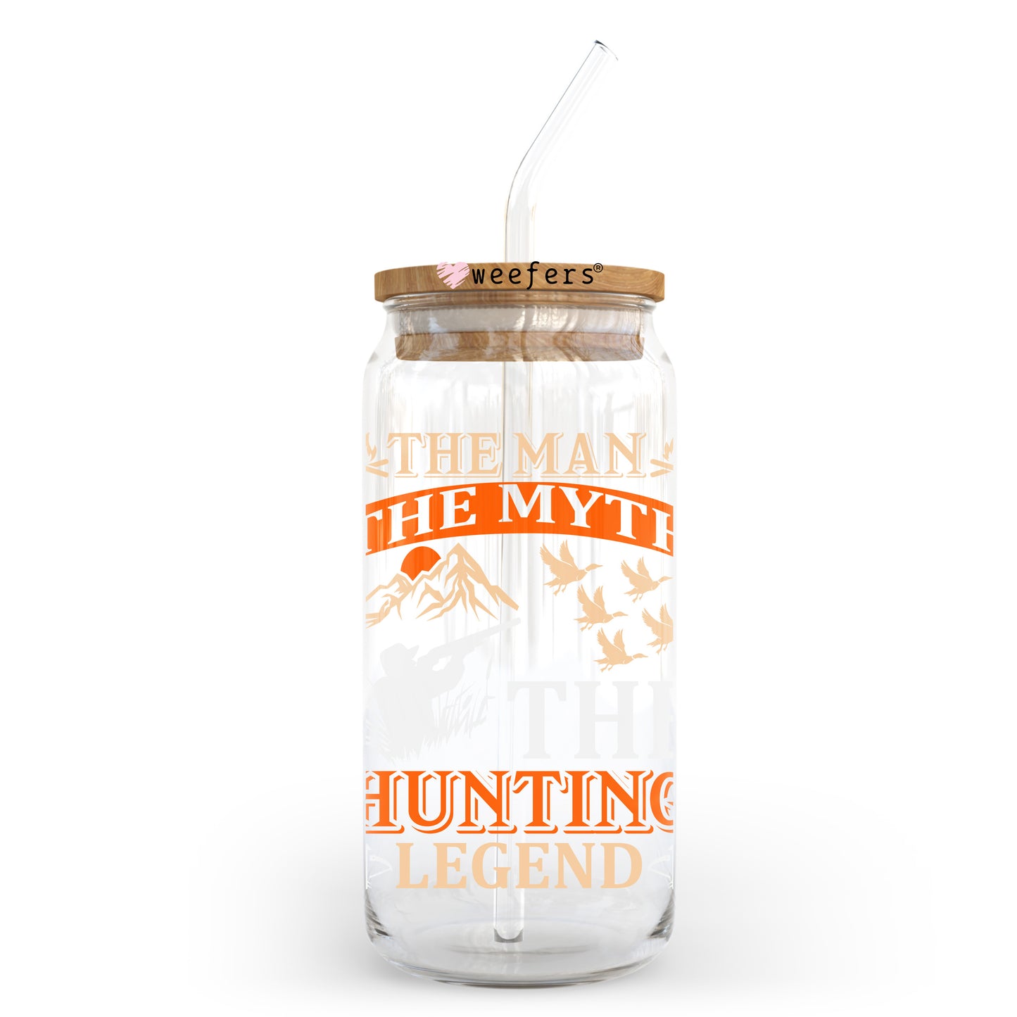 The Man The Myth The Hunter 20oz Libbey Glass Can UV DTF or Sublimation Wrap - Decal Transfer - Weefers