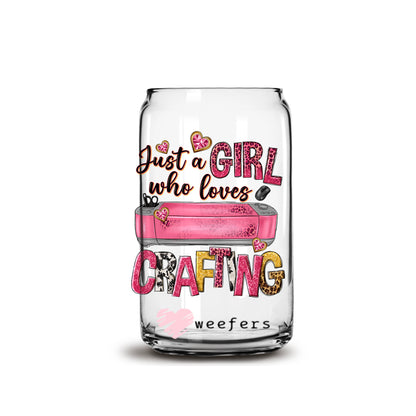 Just a Girl Who Loves Crafting 16oz Libbey Glass Can UV DTF or Sublimation Wrap - Decal - Weefers