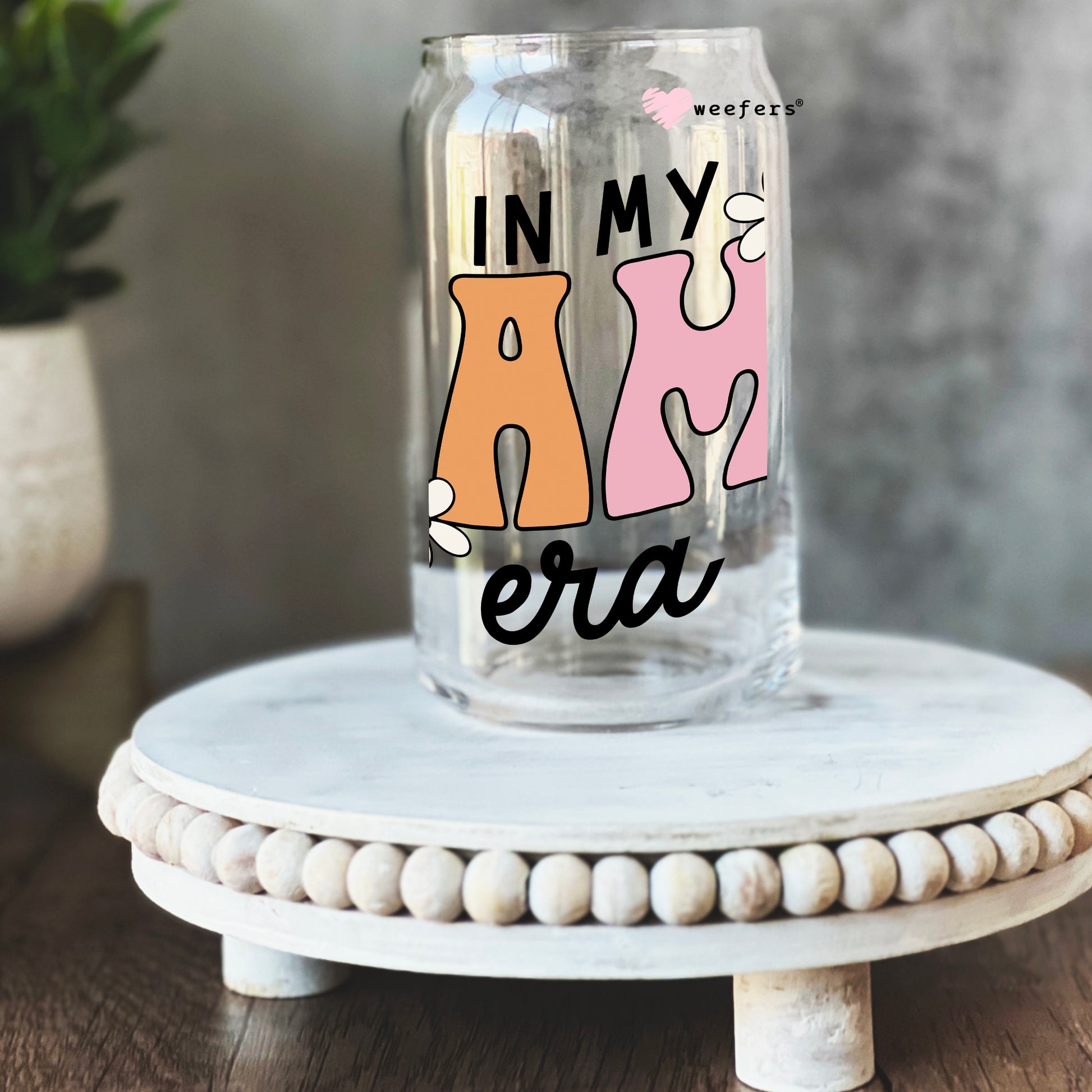 In My Mama Era 16oz Libbey Glass Can UV DTF or Sublimation Cup Wrap - Decal Transfer - Weefers