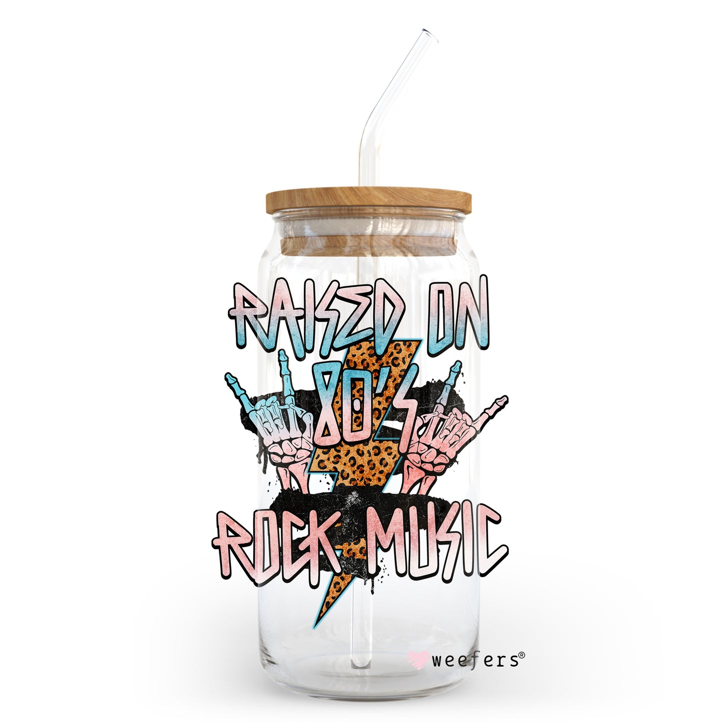 Raised on 80's Music 20oz Libbey Glass Can, 34oz Hip Sip, 40oz Tumbler UV DTF or Sublimation Decal Transfer - Weefers