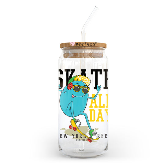 Skate All Day 20oz Libbey Glass Can UV DTF or Sublimation Wrap - Decal Transfer - Weefers