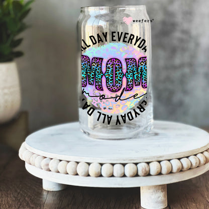 Mom All Day Everyday 16oz Libbey Glass Can UV DTF or Sublimation Wrap - Decal - Weefers