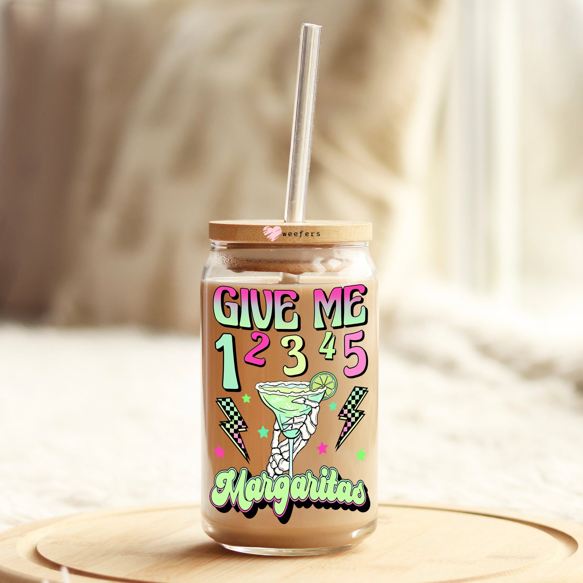 Give me 1234 Margaritas 16oz Libbey Glass Can UV DTF or Sublimation Cup Wrap - Decal Transfer Weefers