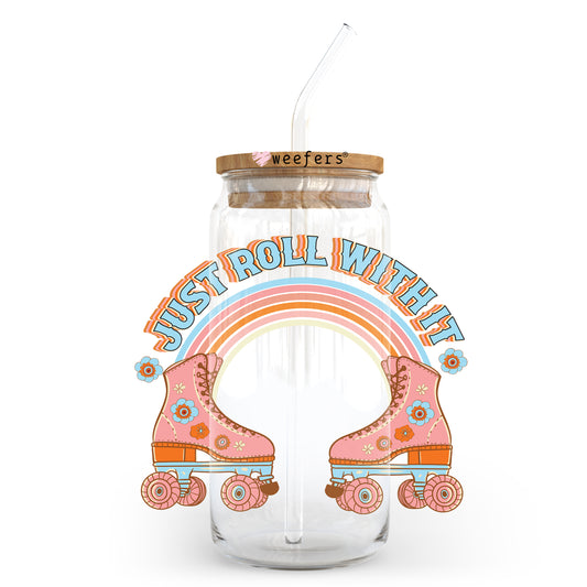 Just Roll with It 20oz Libbey Glass Can UV DTF or Sublimation Wrap - Decal Weefers