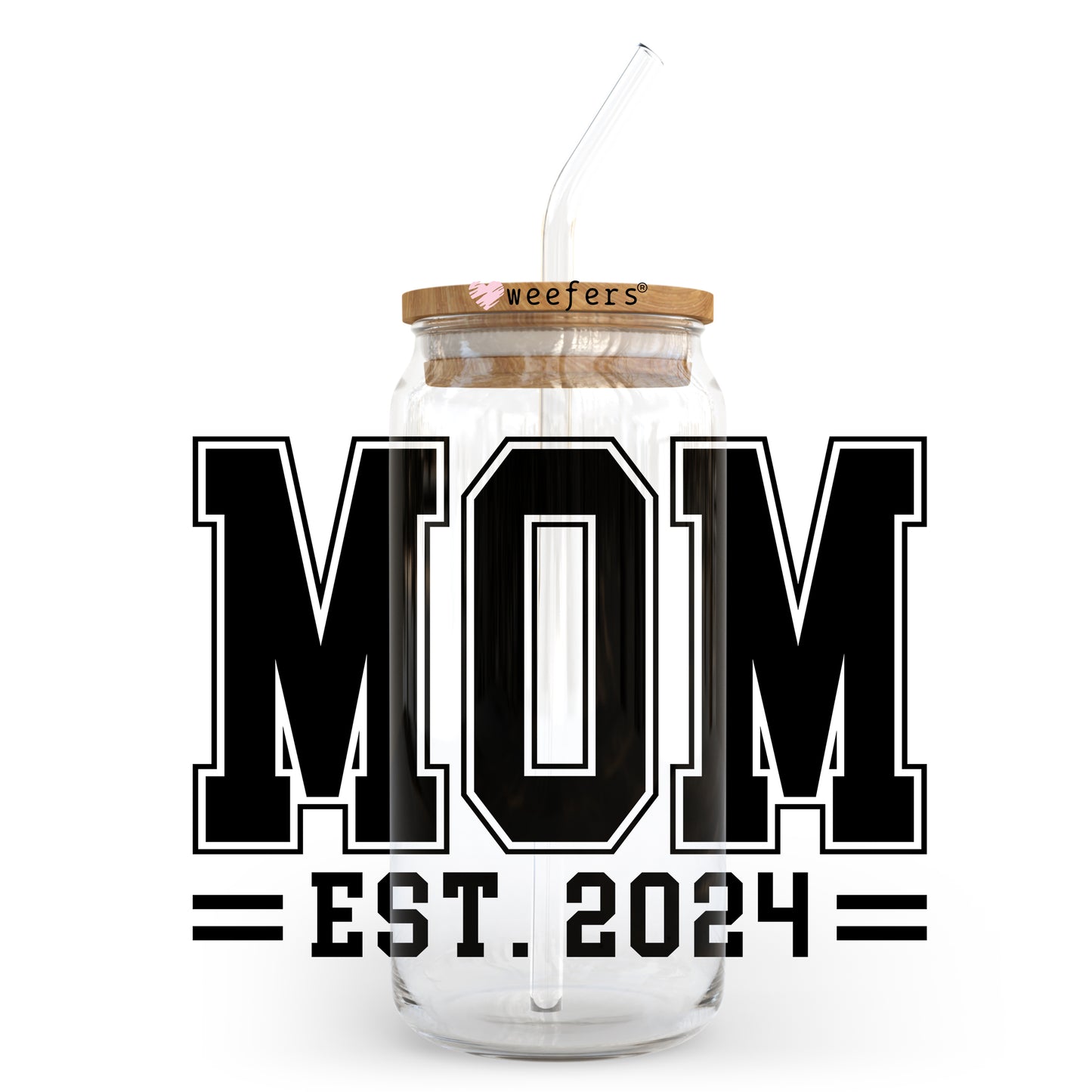 Mom Est. 2024 Lines 20oz Libbey Glass Can UV DTF or Sublimation Wrap - Decal - Weefers