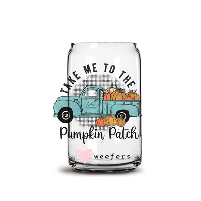 Take Me to the Pumpkin Patch 16oz Libbey Glass Can UV DTF or Sublimation Wrap - Decal - Weefers