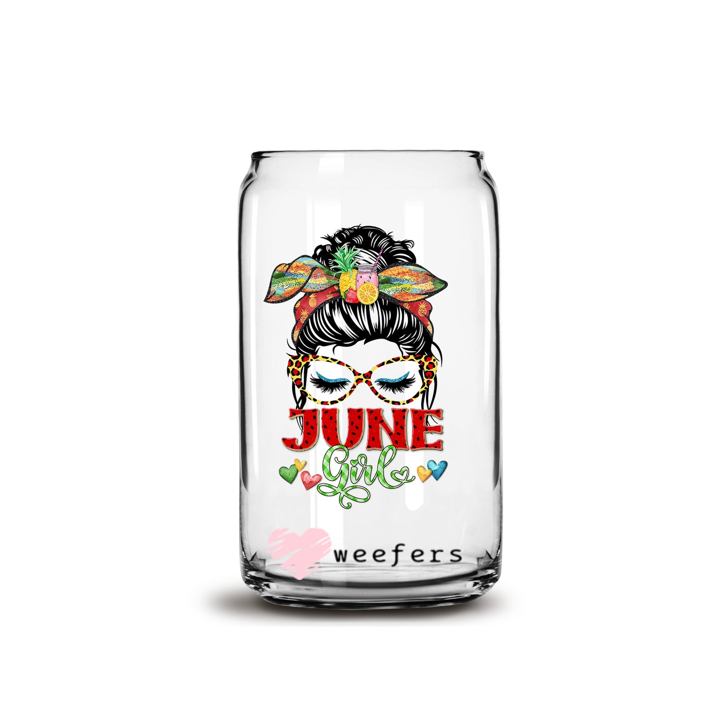 Messy Bun June Girl Birthday Month 16oz Libbey Glass Can UV DTF or Sublimation Wrap - Decal - Weefers