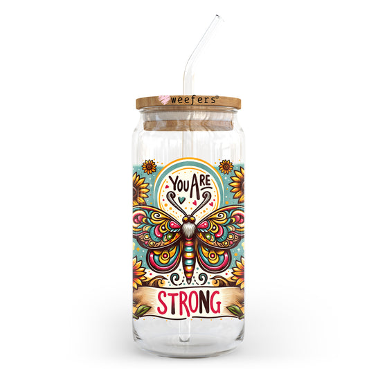 You are Strong 20oz Libbey Glass Can UV DTF or Sublimation Wrap - Decal Transfer - Weefers