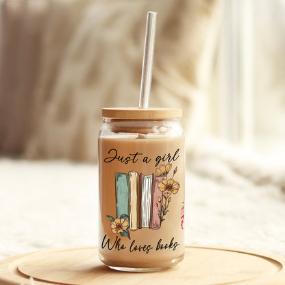 Just a Girl Who Loves Books 16oz Libbey Glass Can UV DTF or Sublimation Wrap - Decal - Weefers