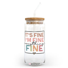 Load image into Gallery viewer, Its Fine I&#39;m Fine Everything is Fine 20oz Libbey Glass Can, 34oz Hip Sip, 40oz Tumbler UVDTF or Sublimation Decal Transfer
