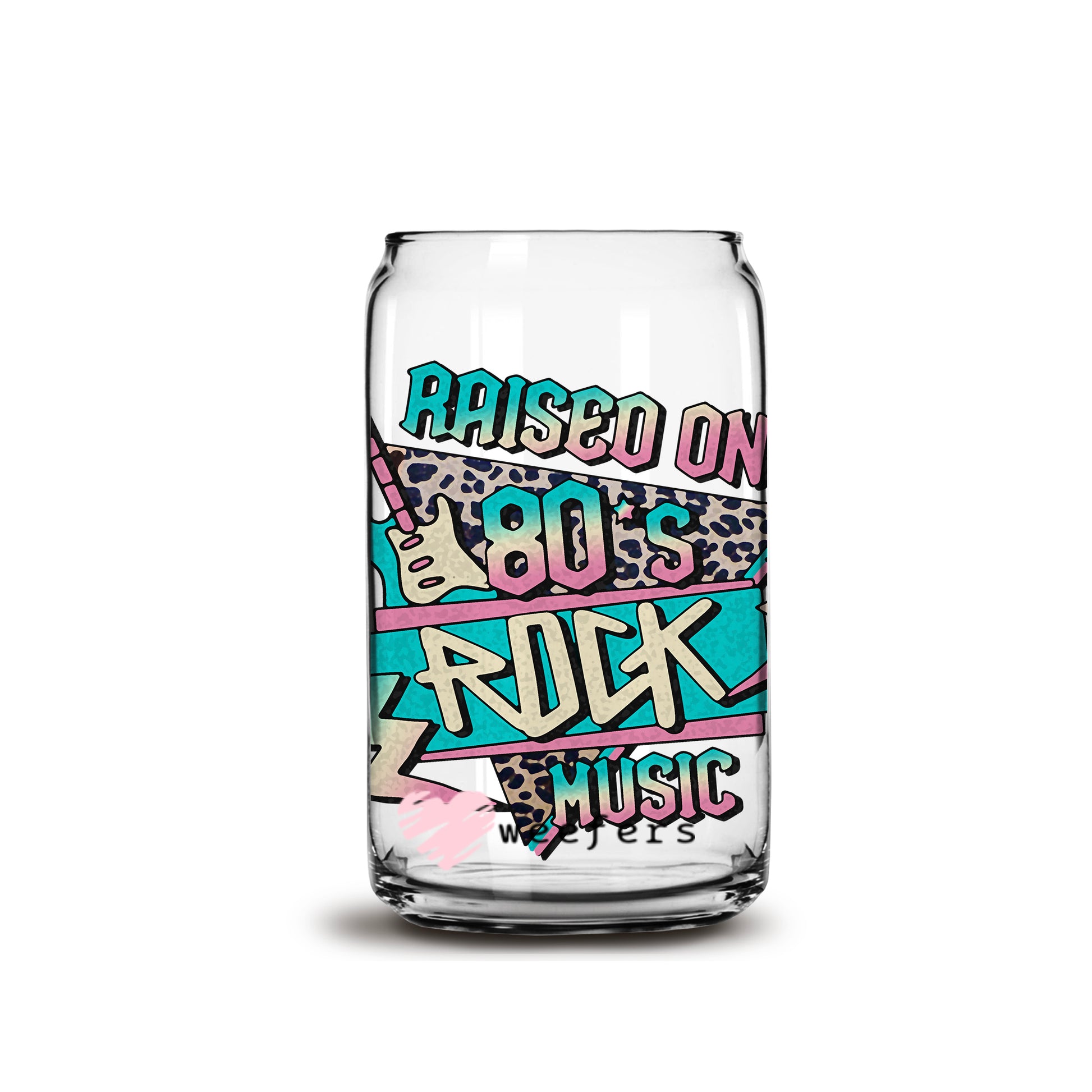 Raised on 80's Rock Music 16oz Libbey Glass Can UV DTF or Sublimation Wrap - Decal - Weefers