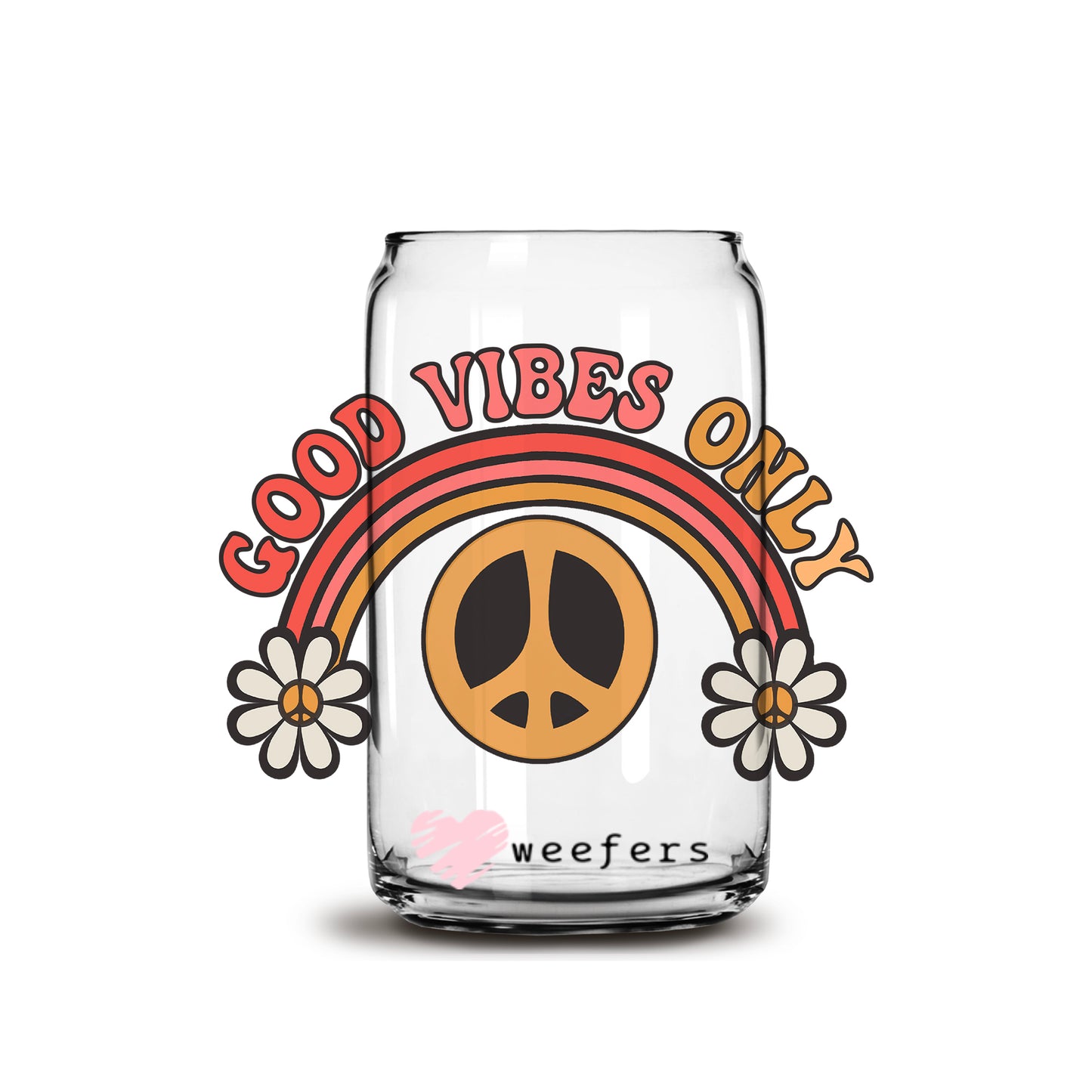 Good Vibes Only Peace Sign 16oz Libbey Glass Can UV DTF or Sublimation Wrap - Decal - Weefers