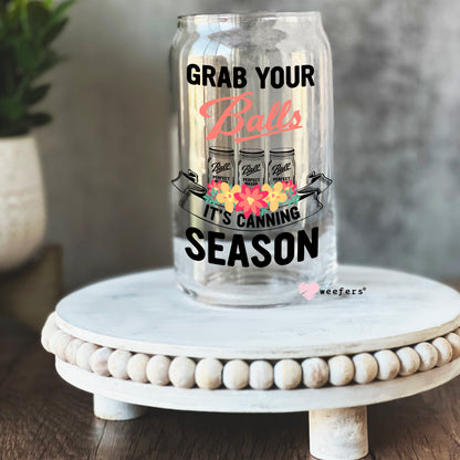 Grab Your Balls It's Canning Season 16oz Libbey Glass Can UV DTF or Sublimation Wrap - Decal - Weefers