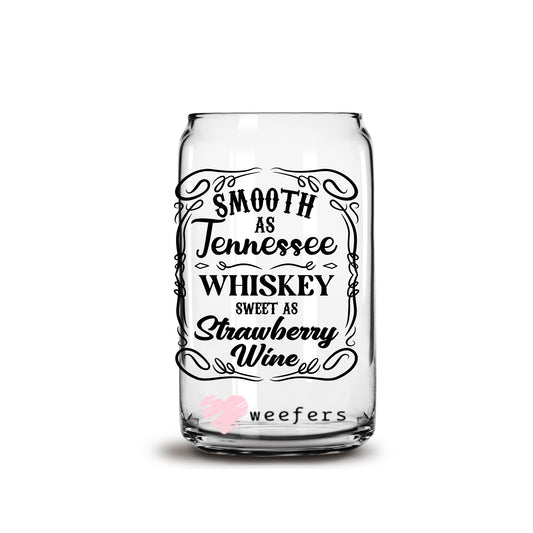 Smooth as Tennessee Whiskey 16oz Libbey Glass Can UV DTF or Sublimation Wrap - Decal - Weefers