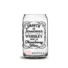 Load image into Gallery viewer, Smooth as Tennessee Whiskey 16oz Libbey Glass Can UV DTF or Sublimation Wrap - Decal - Weefers
