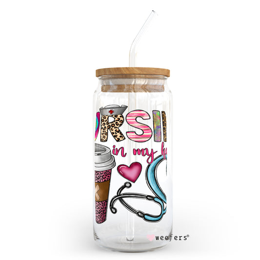 Nursing in My Heart 20oz Libbey Glass Can, 34oz Hip Sip, 40oz Tumbler UV DTF or Sublimation Decal Transfer - Weefers