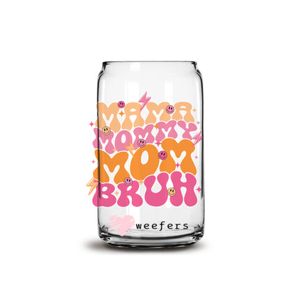 Mama Mommy Mom Bruh Pink and Orange 16oz Libbey Glass Can UV DTF or Sublimation Cup Wrap - Decal Transfer - Weefers