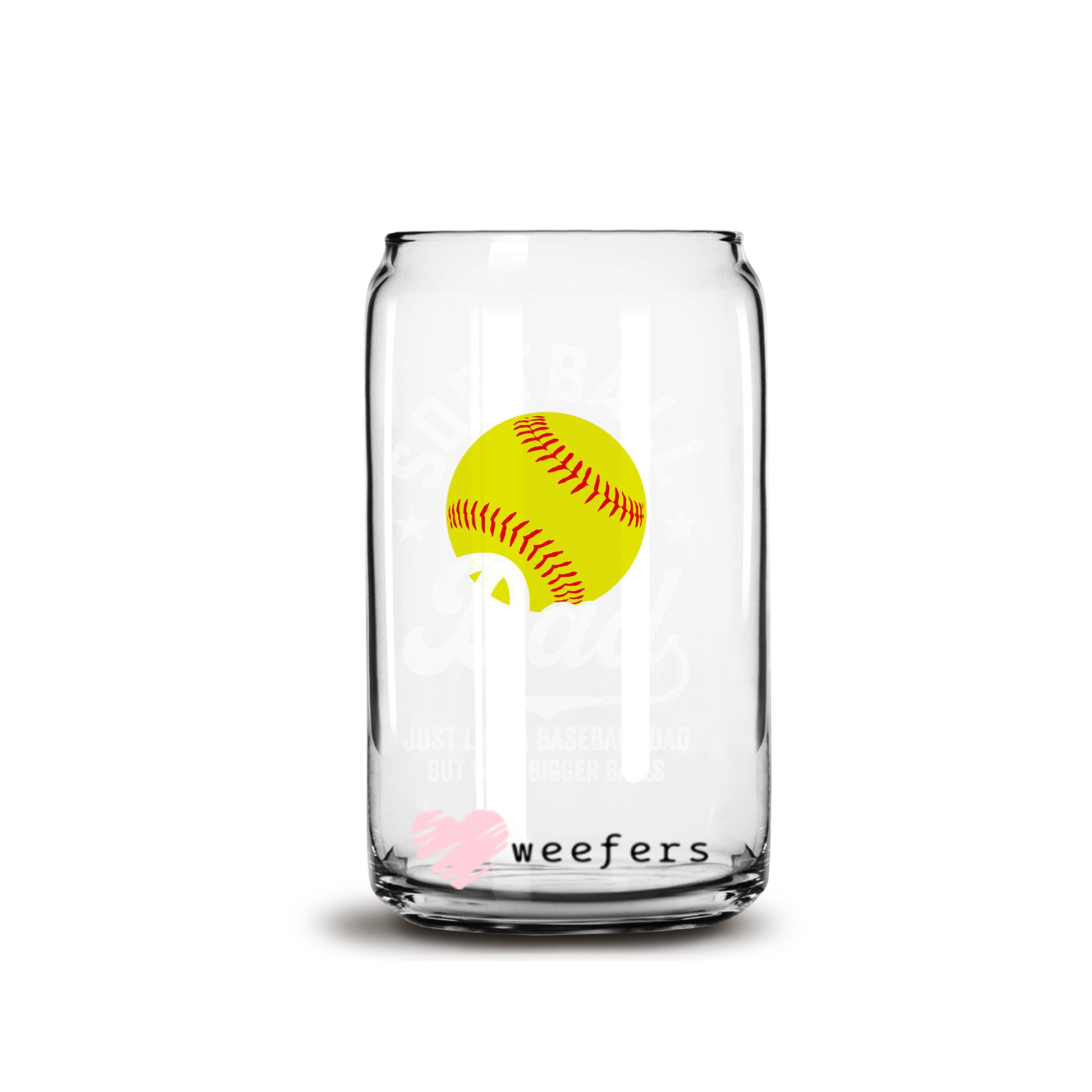 Softball Dad White Text 16oz Libbey Glass Can UV DTF or Sublimation Cup Wrap - Decal Transfer - Weefers