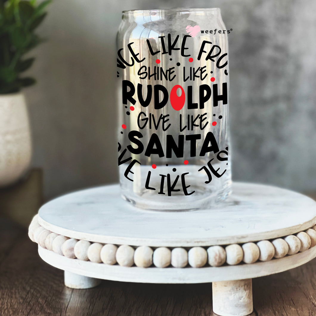 Dance Like Frosty, Shine Like Rudolph 16oz Libbey Glass Can UV-DTF or Sublimation Wrap - Decal
