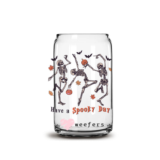 Have a Spooky Day Halloween 16oz Libbey Glass Can UV DTF or Sublimation Wrap - Decal - Weefers