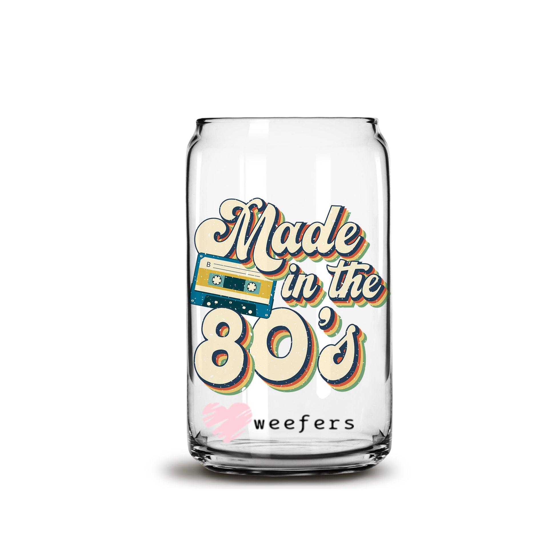 Made in the 80's Retro 16oz Libbey Glass Can UV DTF or Sublimation Wrap - Decal - Weefers