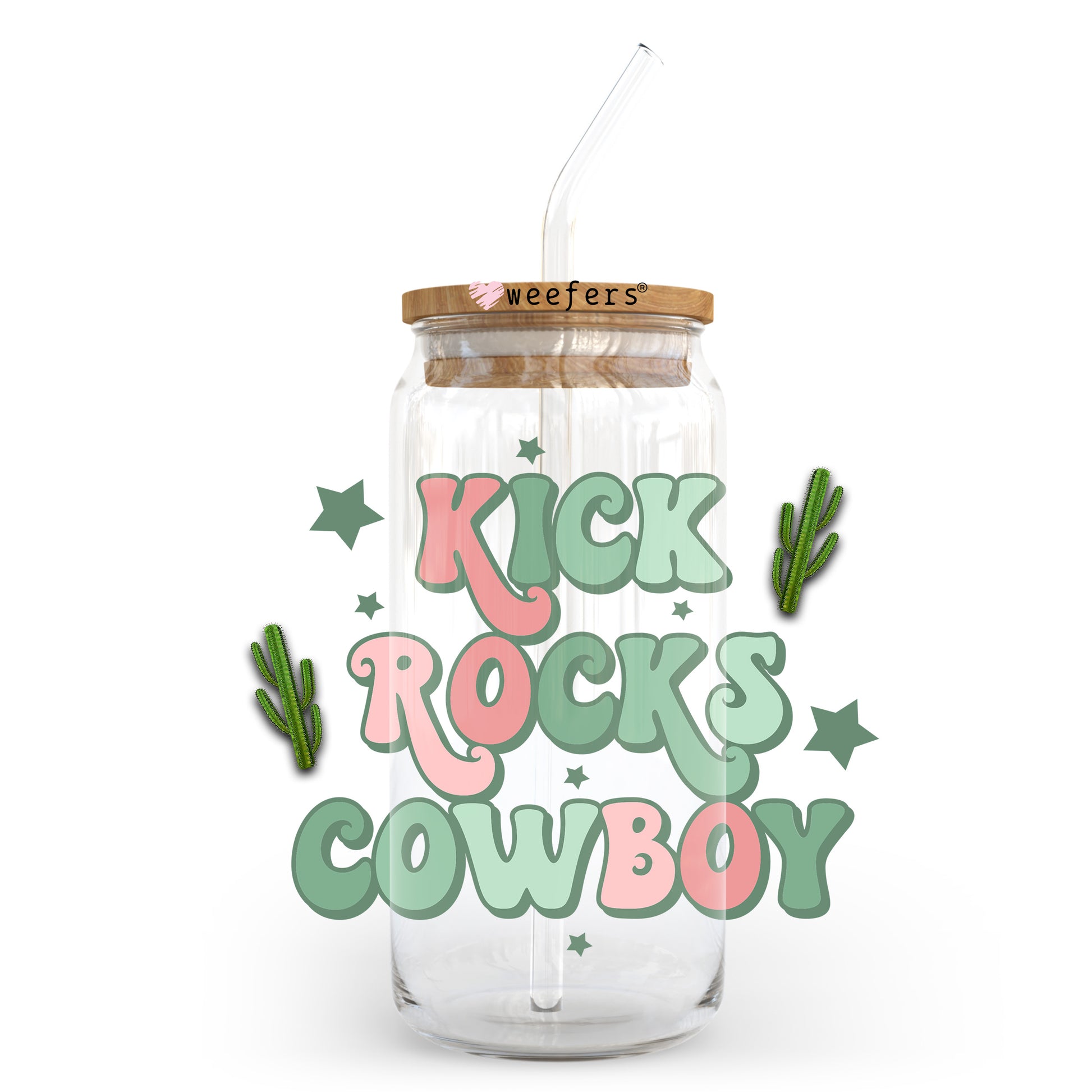 Kick Rocks Cowboy 20oz Libbey Glass Can UV DTF or Sublimation Wrap - Decal Transfer - Weefers