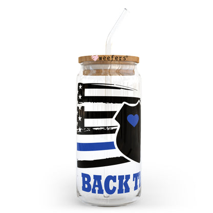 Back the Blue 20oz Libbey Glass Can, 34oz Hip Sip, 40oz Tumbler UV DTF or Sublimation Decal Transfer - Weefers