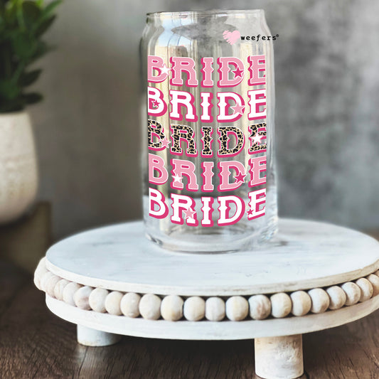 Bride Bride Bride 16oz Libbey Glass Can UV DTF or Sublimation Cup Wrap - Decal Transfer Weefers