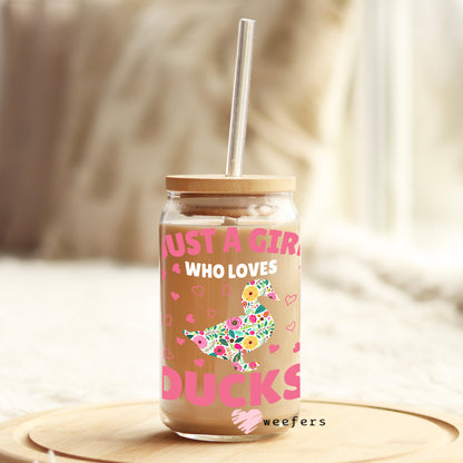 Just a Girl Who Loves Ducks 16oz Libbey Glass Can UV DTF or Sublimation Wrap - Decal - Weefers