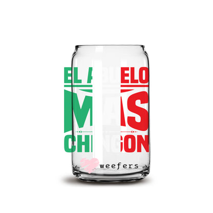 El Abuelo Mas Chingon 16oz Libbey Glass Can UV DTF or Sublimation Wrap - Decal - Weefers