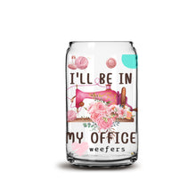 Load image into Gallery viewer, I&#39;ll be in my office  16oz Libbey Glass Can UV-DTF or Sublimation Wrap - Decal
