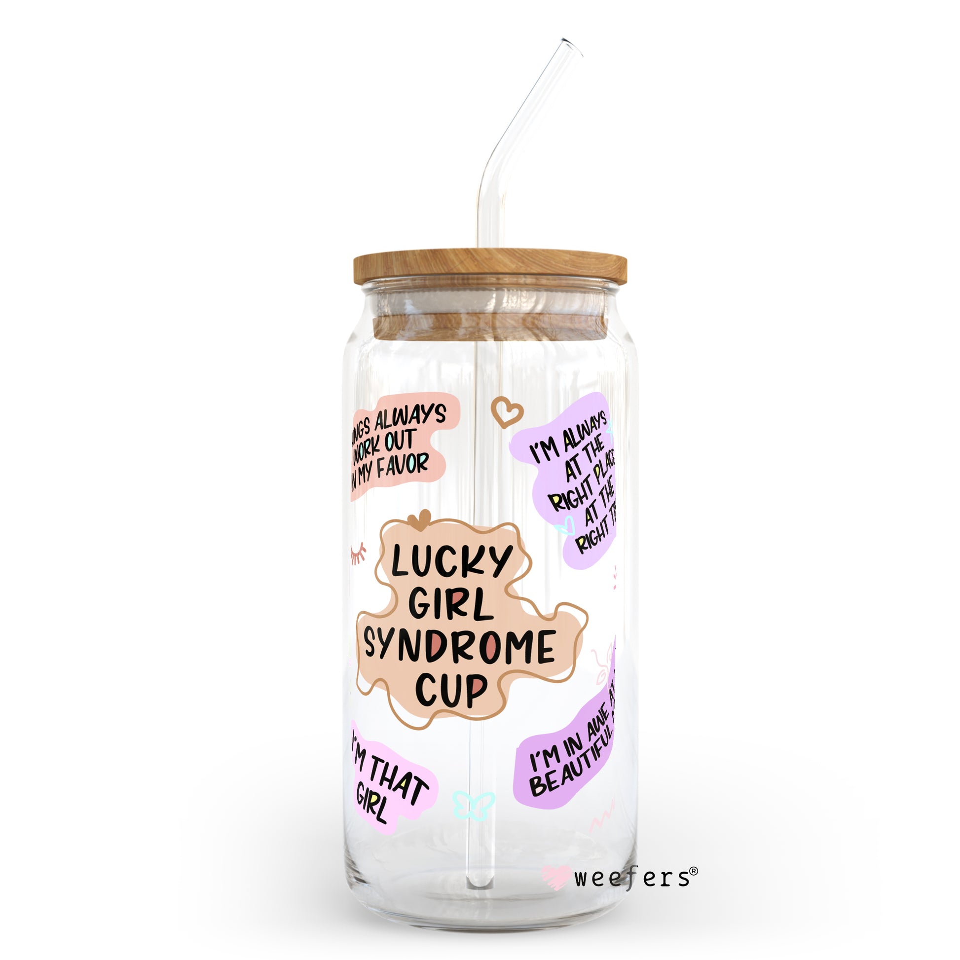 Lucky Girl Syndrome Affirmations 20oz Libbey Glass Can, 34oz Hip Sip, 40oz Tumbler UV DTF or Sublimation Decal Transfer - Weefers