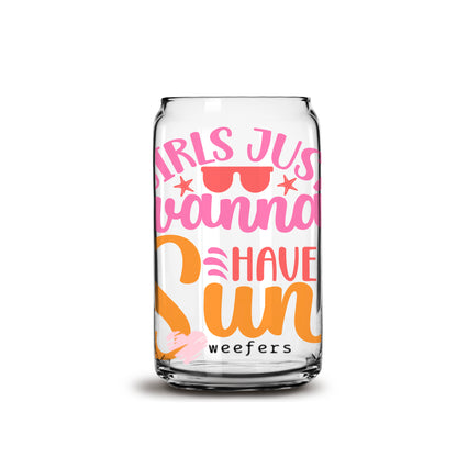 Girls Just Wanna Have Sun 16oz Libbey Glass Can UV DTF or Sublimation Wrap - Decal - Weefers