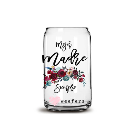 Spanish Mejor Madre Siempre Burgundy Floral 16oz Libbey Glass Can UV DTF or Sublimation Wrap - Decal - Weefers