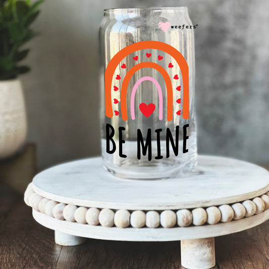 Be Mine Valentine's Day 16oz Libbey Glass Can UV DTF or Sublimation Cup Wrap - Decal Transfer - Weefers