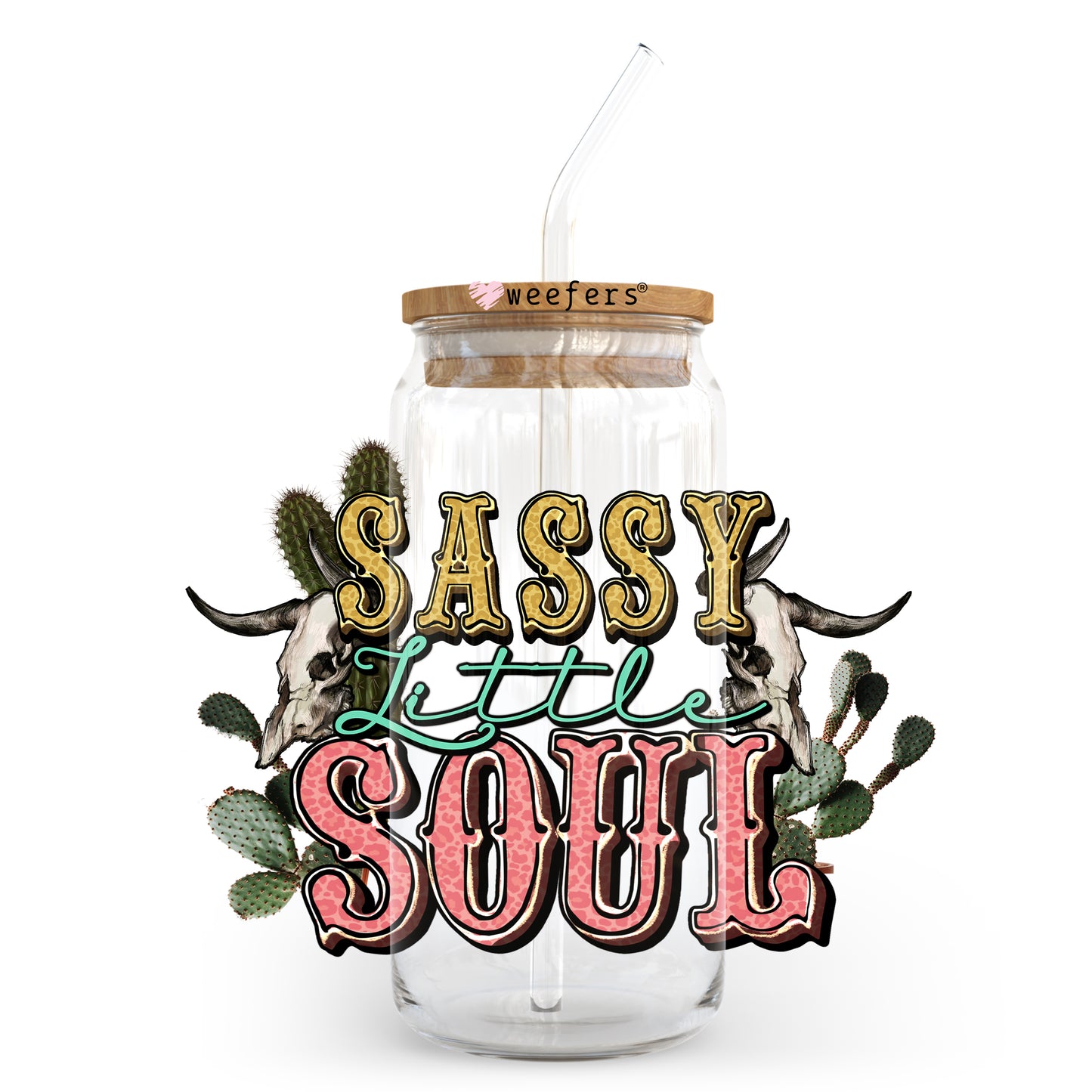 Sassy Little Soul 20oz Libbey Glass Can UV DTF or Sublimation Wrap - Decal Transfer - Weefers