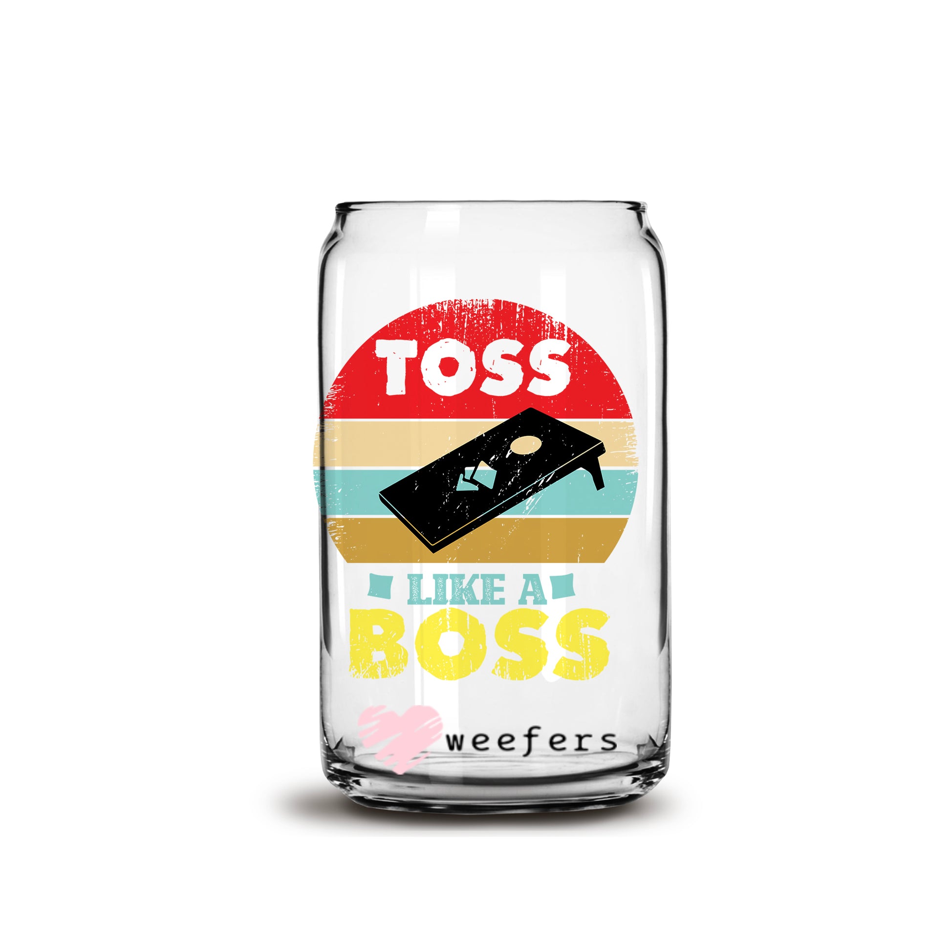 Toss Like a Boss Cornhole 16oz Libbey Glass Can UV DTF or Sublimation Wrap - Decal - Weefers