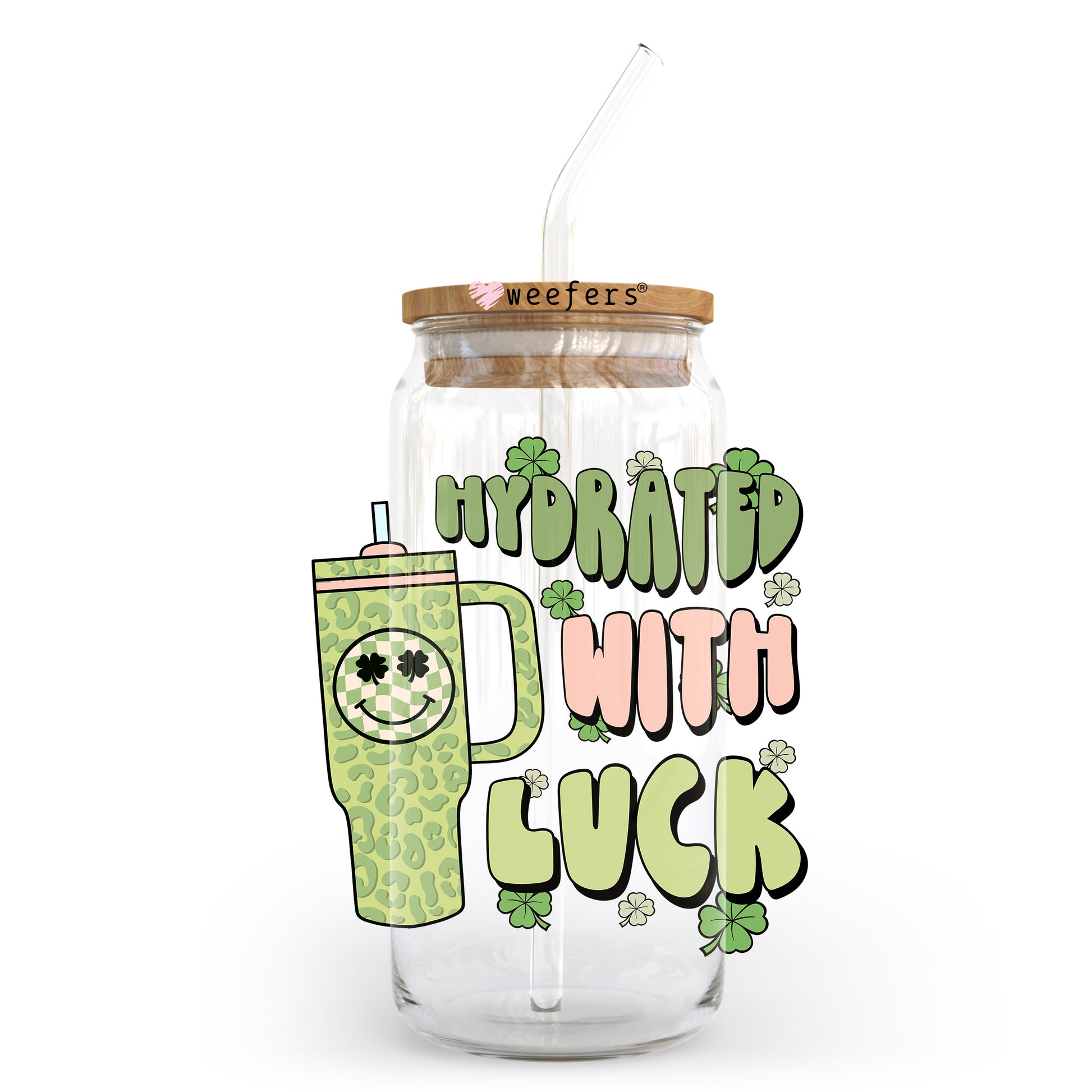 Hydrated with Luck St. Patrick's Day 20oz Libbey Glass Can UV DTF or Sublimation Wrap - Decal Transfer - Weefers