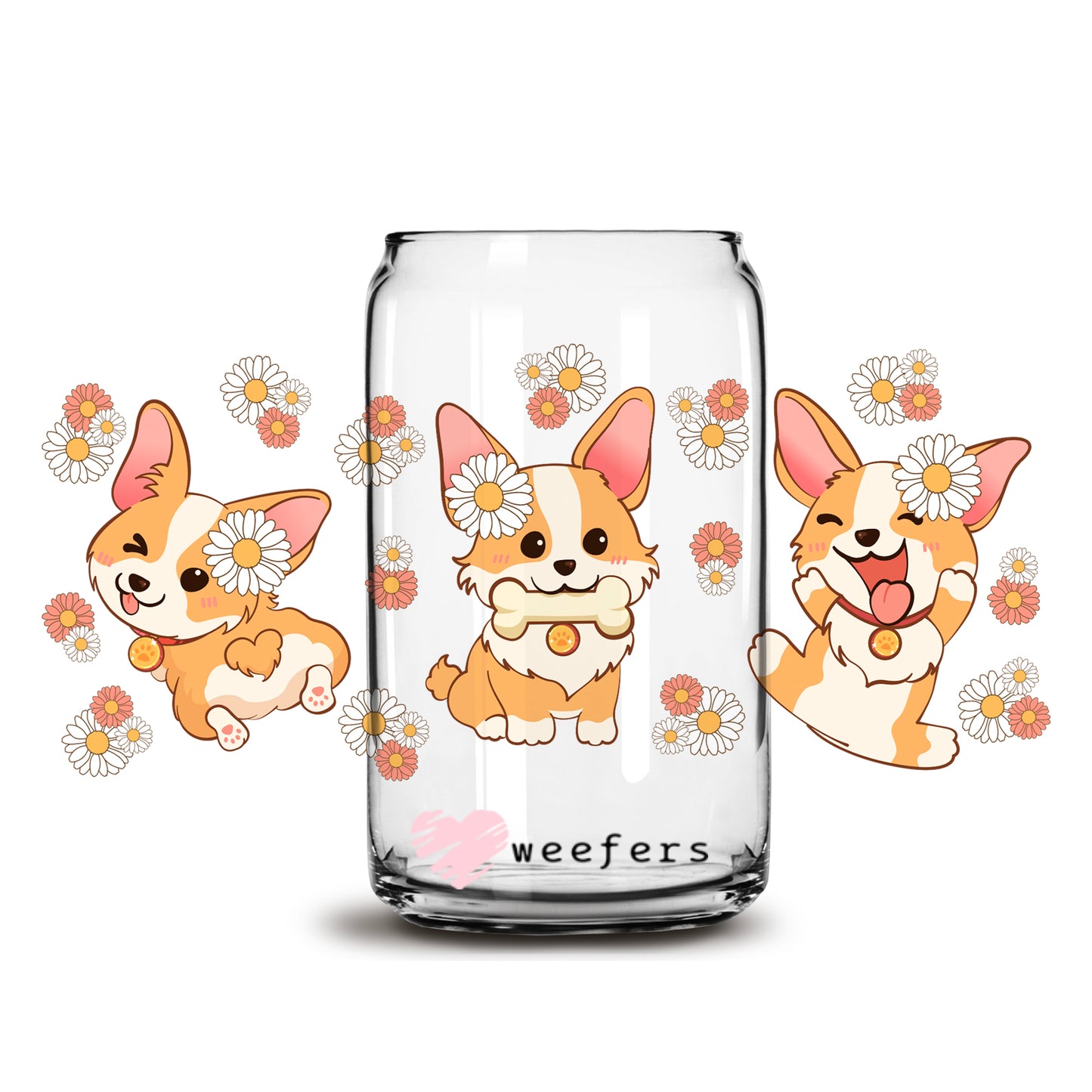 Cuteness Overload Corgi 16oz Libbey Glass Can UV DTF or Sublimation Cup Wrap - Decal Transfer - Weefers