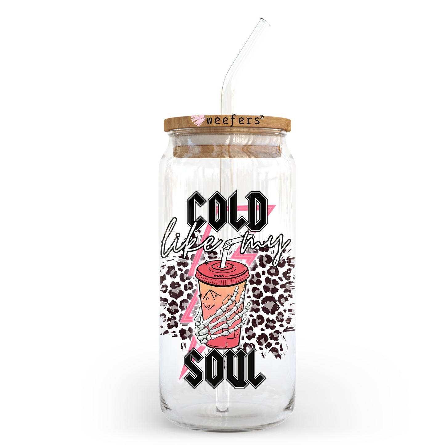 Cold Like My Soul 20oz Libbey Glass Can UV DTF or Sublimation Wrap - Decal Transfer - Weefers