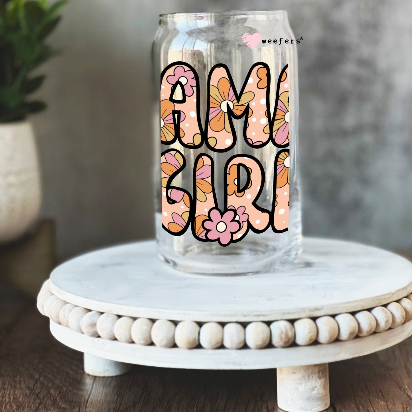 Mamas Girl Floral 16oz Libbey Glass Can UV DTF or Sublimation Cup Wrap - Decal Transfer - Weefers