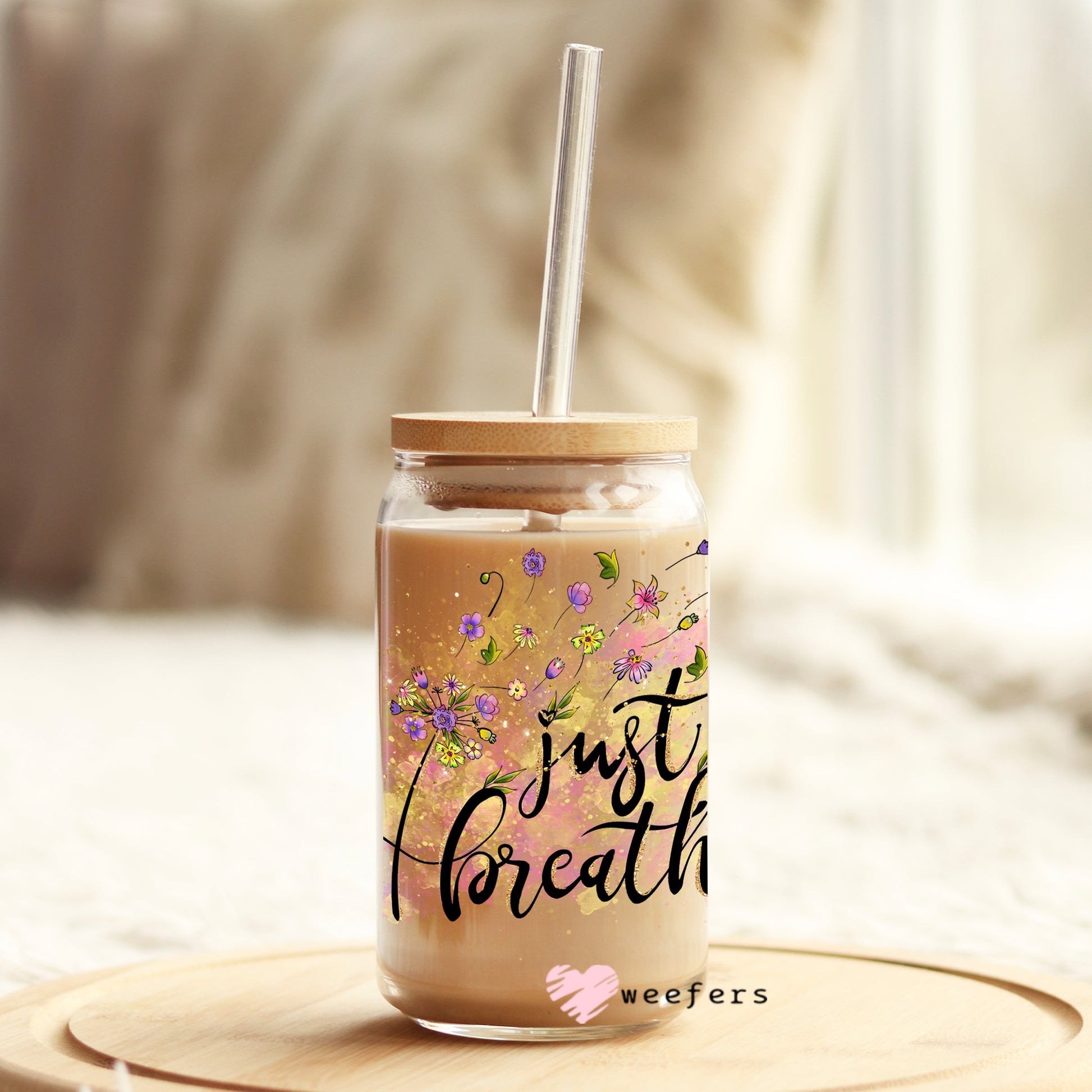 Just Breathe Burst 16oz Libbey Glass Can UV DTF or Sublimation Wrap - Decal - Weefers