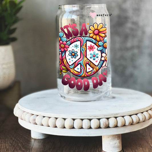 It's a Good Day Peace Sign 16oz Libbey Glass Can UV DTF or Sublimation Cup Wrap - Decal Transfer Weefers