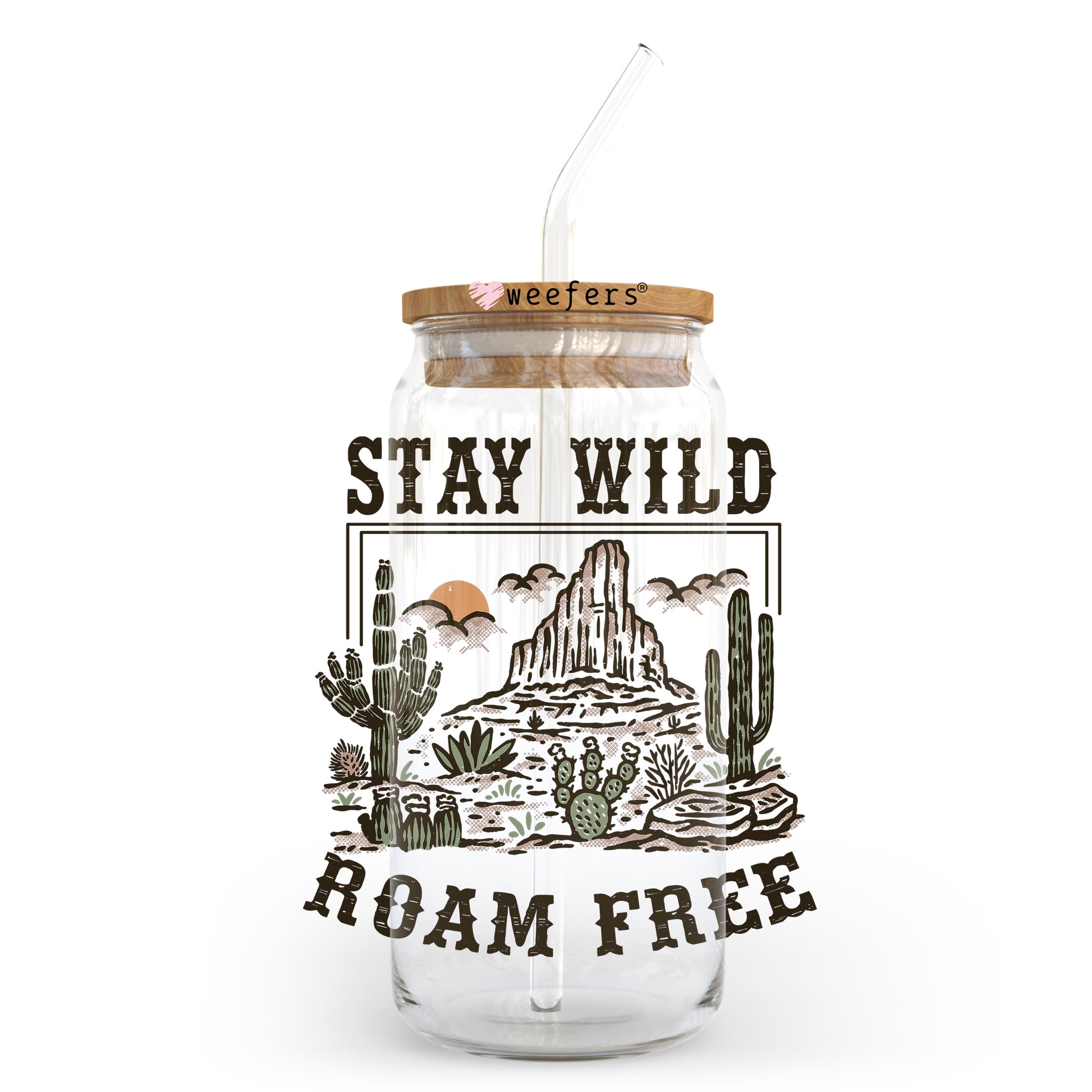 Stay Wild Roam Free 20oz Libbey Glass Can UV DTF or Sublimation Wrap - Decal Transfer - Weefers