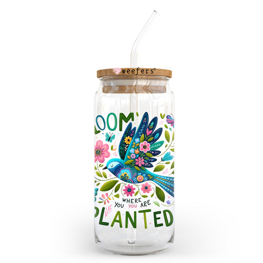 Bloom Where You Are Planted 20oz Libbey Glass Can UV DTF or Sublimation Wrap - Decal Transfer - Weefers